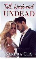 Tall, Dark and Undead