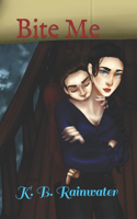 Bite Me