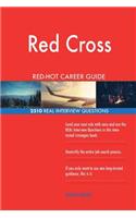 Red Cross RED-HOT Career Guide; 2510 REAL Interview Questions