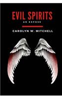 Evil Spirits: An Expose(1 Recognizing Evil Spirits)