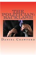 Politician: Backlash