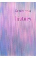 Create Your History: 6x9_bw_110
