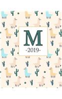 M 2019: Llama Pattern and Monogram M Weekly Planner 2019: 12 Month Agenda - Calendar, Organizer, Notes & Goals (Weekly and Monthly Planner 8 x10 inches 135 