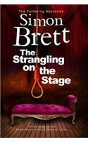 The Strangling on the Stage