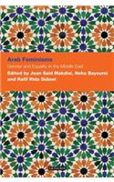 Arab Feminisms: Gender and Equality in the Middle East