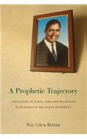 Prophetic Trajectory