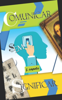Comunicar sem Significar: Arte e Linguística