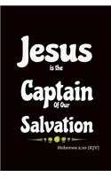 Jesus Is the Captain of Our Salvation: Bible Verse Cover: Christian Notebook with Journal Style Ruled Pages