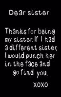 Dear Sister, Thanks for Being My Sister