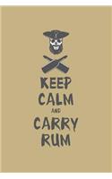 Keep Calm and Carry Rum: Blank 5x5 Grid Squared Engineering Graph Paper Journal to Write in - Quadrille Coordinate Notebook for Math and Science Students