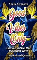 Easy Adult Coloring Book Inspirational Quotes