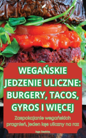 WegaŃskie Jedzenie Uliczne
