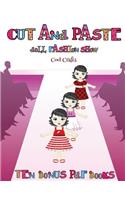 Cool Crafts (Cut and Paste Doll Fashion Show): Dress your own cut and paste dolls. This book is designed to improve hand-eye coordination, develop fine and gross motor control, develop visuo-spat(58 Cool Crafts)
