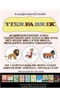 Kunstaktivitäten für Kinder: Tierfabrik - Ausschneiden und Einfügen(62 Kunstaktivitäten Für Kinder)