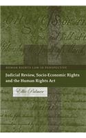 Judicial Review, Socio-Economic Rights and the Human Rights ACT