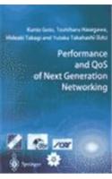 Performance and QoS of Next Generation Networking