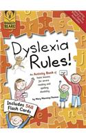 Dyslexia Rules!