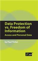 Data Protection Vs Freedom of Information