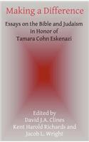 Making a Difference: Essays on the Bible and Judaism in Honor of Tamara Cohn Eskenazi