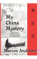 My China Mystery
