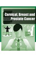 Cervical, Breast and Prostate Cancer (Black and White)
