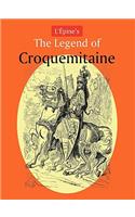 L'Pine's the Legend of Croquemitaine, and the Chivalric Times of Charlemagne