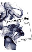 Temporary Life