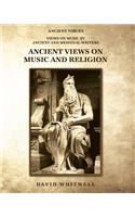 Ancient Views on Music and Religion