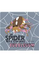 The Spider Who Chewed Bubblegum