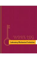 Laboratory Mechanical Technician Work Log