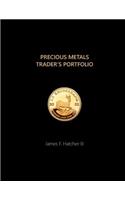 Precious Metals Trader's Portfolio