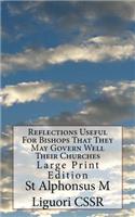 Reflections Useful For Bishops That They May Govern Well Their Churches
