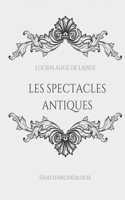 Les spectacles antiques