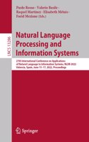 Natural Language Processing and Information Systems: 27th International Conference on Applications of Natural Language to Information Systems, Nldb 2022, Valencia, Spain, June 15-17, 2022, Proceedings