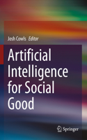 Artificial Intelligence for Social Good