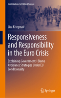 Responsiveness and Responsibility in the Euro Crisis