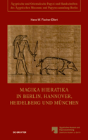 Magika Hieratika in Berlin, Hannover, Heidelberg Und München