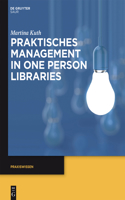 Praktisches Management in One Person Libraries