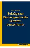 Beitrage Zur Kirchengeschichte Sudwestdeutschlands