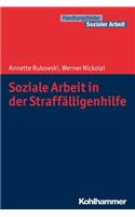 Soziale Arbeit in Der Straffalligenhilfe