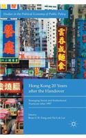 Hong Kong 20 Years After the Handover