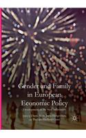 Gender and Family in European Economic Policy