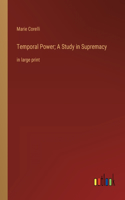 Temporal Power; A Study in Supremacy