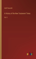 History of the New Testament Times