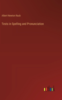 Tests in Spelling and Pronunciation