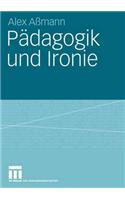 Pädagogik und Ironie