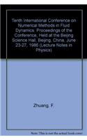 Tenth International Conference on Numerical Methods in Fluid Dynamics