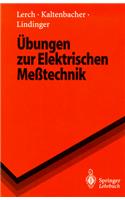 Bungen Zur Elektrischen Metechnik