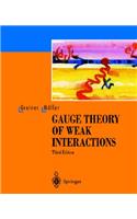 Gauge Theory of Weak Interactions