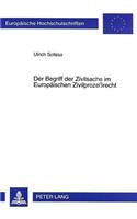 Der Begriff Der Zivilsache Im Europaeischen Zivilprozeßrecht